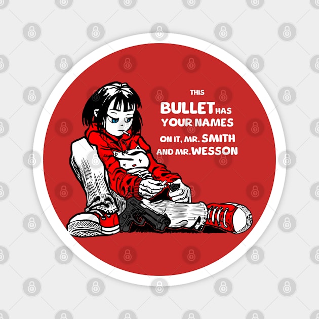 Bullet with your name on it Magnet by Glavusha